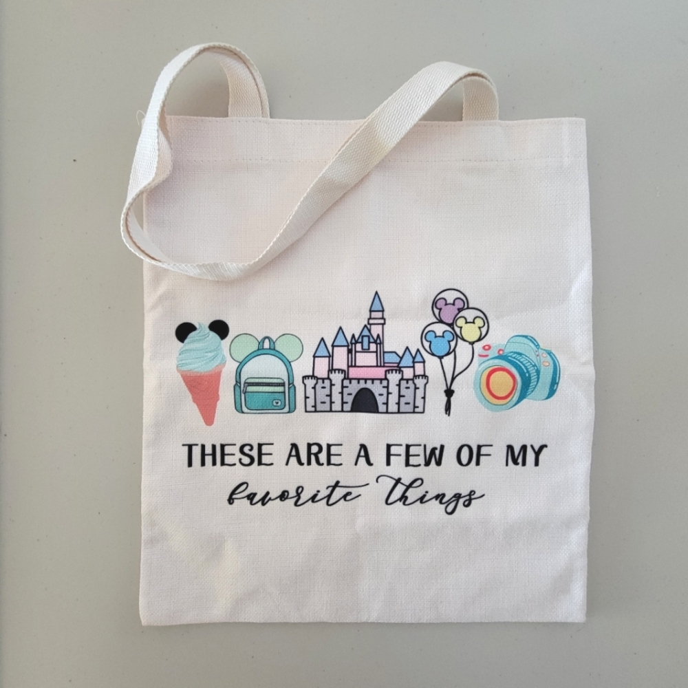 Disney Tote Bag "These Are a Few of My Favorite Things"